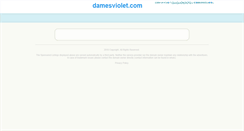 Desktop Screenshot of damesviolet.com